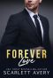 [Forever Obsessed 05] • Forever Love